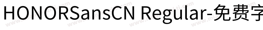 HONORSansCN Regular字体转换